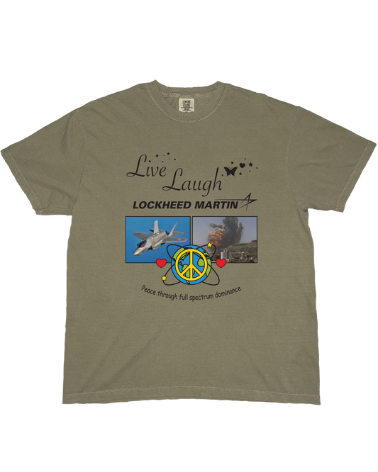 Live Laugh Lockheed Tee